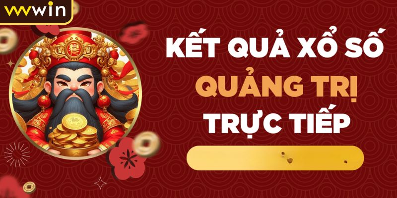 Tìm hiểu vài nét về dạng xổ số hôm nay Quảng Trị